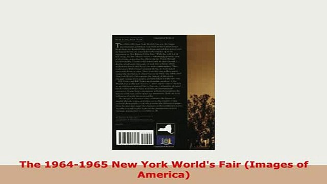Download The 19641965 New York Worlds Fair Images of America PDF Online