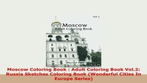 Download  Moscow Coloring Book  Adult Coloring Book Vol2 Russia Sketches Coloring Book Wonderful Download Online