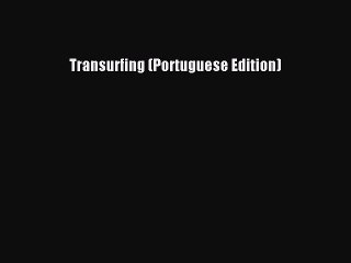 Ebook Transurfing (Portuguese Edition) Download Full Ebook