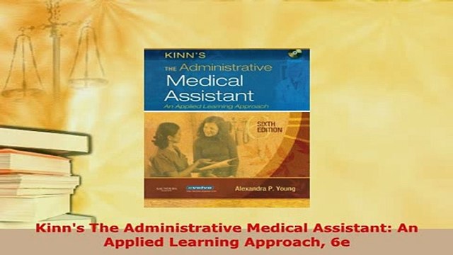 Download Kinns The Administrative Medical Assistant An Applied Learning Approach 6e Ebook