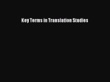 Read Key Terms in Translation Studies Ebook Online