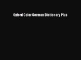 Read Oxford Color German Dictionary Plus PDF Online