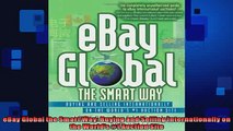 READ book  eBay Global the Smart Way Buying and Selling Internationally on the Worlds 1 Auction  FREE BOOOK ONLINE