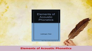Download  Elements of Acoustic Phonetics PDF Full Ebook