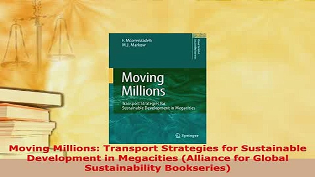 Download  Moving Millions Transport Strategies for Sustainable Development in Megacities Alliance PDF Full Ebook