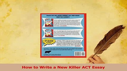 PDF  How to Write a New Killer ACT Essay Download Online
