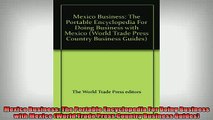 READ book  Mexico Business The Portable Encyclopedia For Doing Business with Mexico World Trade  FREE BOOOK ONLINE