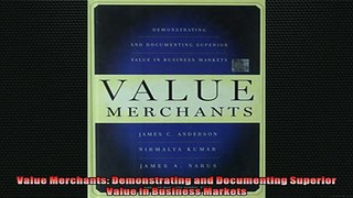 EBOOK ONLINE  Value Merchants Demonstrating and Documenting Superior Value in Business Markets  BOOK ONLINE