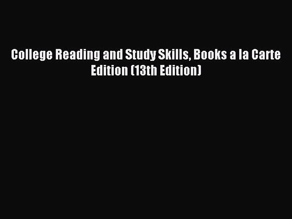 Download College Reading and Study Skills Books a la Carte Edition (13th Edition) PDF Free