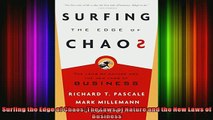 READ Ebooks FREE  Surfing the Edge of Chaos The Laws of Nature and the New Laws of Business Full EBook