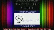 READ book  Taken for a Ride How DaimlerBenz Drove Off With Chrysler Full EBook