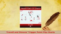 PDF  Travell and Simons Trigger Point Flip Charts PDF Full Ebook