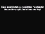 PDF Green Mountain National Forest [Map Pack Bundle] (National Geographic Trails Illustrated