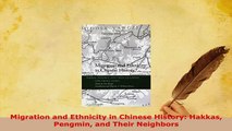 PDF  Migration and Ethnicity in Chinese History Hakkas Pengmin and Their Neighbors PDF Full Ebook