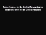 [Read book] Textual Sources for the Study of Zoroastrianism (Textual Sources for the Study