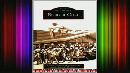 READ Ebooks FREE  Burger Chef Images of America Full EBook