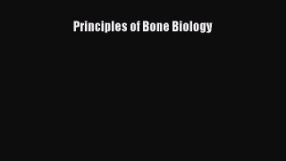 [PDF] Principles of Bone Biology [Download] Full Ebook