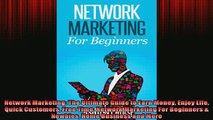 FREE PDF  Network Marketing The Ultimate Guide to Earn Money Enjoy Life Quick Customers Free Time  DOWNLOAD ONLINE