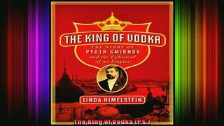 READ book  The King of Vodka PS Full EBook