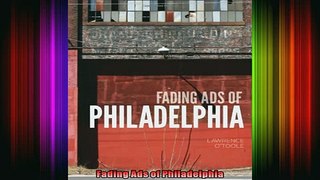 READ Ebooks FREE  Fading Ads of Philadelphia Full EBook