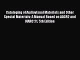 [Read book] Cataloging of Audiovisual Materials and Other Special Materials: A Manual Based