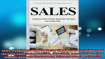 EBOOK ONLINE  Sales A Beginners Guide to Master Simple Sales Techniques and Increase Sales sales best  DOWNLOAD ONLINE