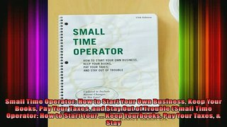 READ book  Small Time Operator How to Start Your Own Business Keep Your Books Pay Your Taxes and Free Online