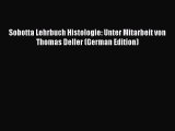 [PDF] Sobotta Lehrbuch Histologie: Unter Mitarbeit von Thomas Deller (German Edition) [Download]
