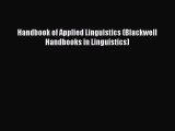 Read Handbook of Applied Linguistics (Blackwell Handbooks in Linguistics) Ebook Free