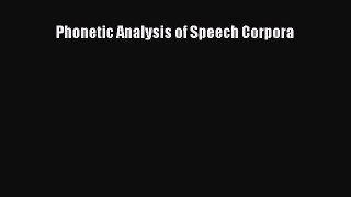 Read Phonetic Analysis of Speech Corpora Ebook Online