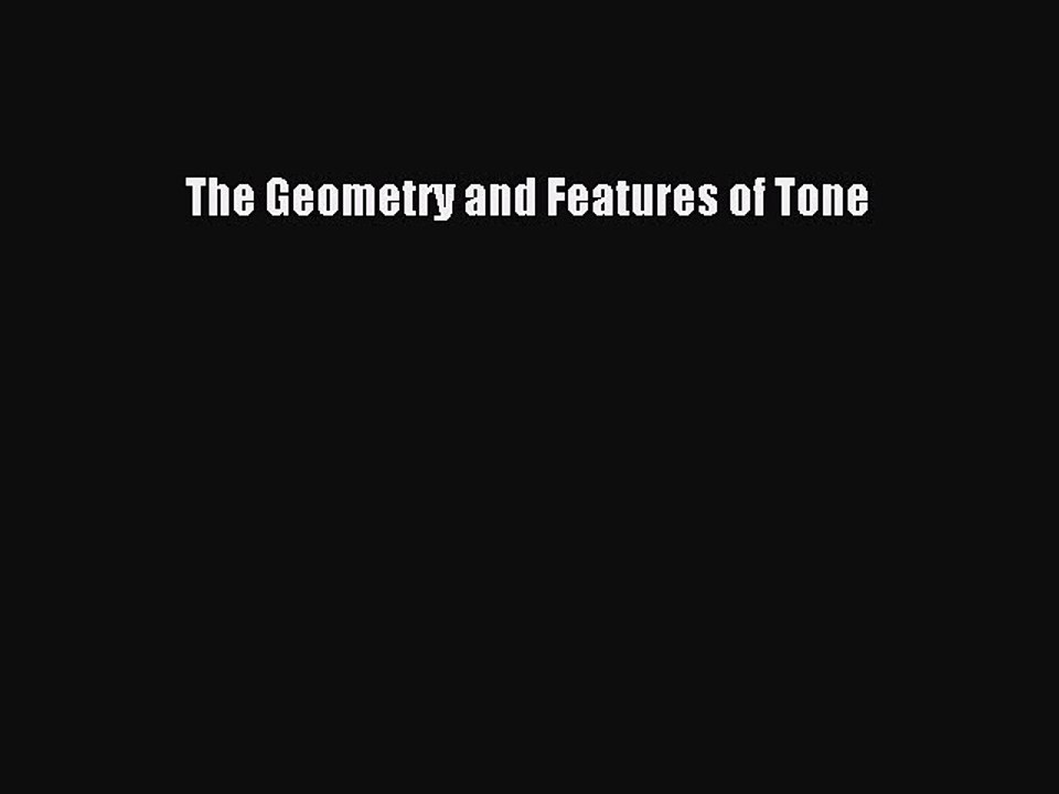 Read The Geometry and Features of Tone Ebook Free
