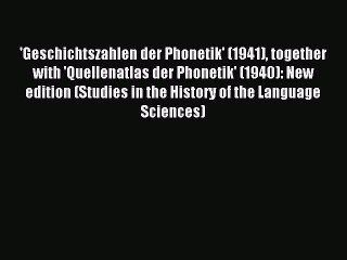 Read 'Geschichtszahlen der Phonetik' (1941) together with 'Quellenatlas der Phonetik' (1940):