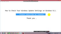 How to Check Your Windows Update Settings on Windows 8.1