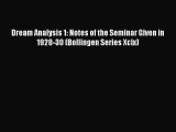 [Read book] Dream Analysis 1: Notes of the Seminar Given in 1928-30 (Bollingen Series Xcix)