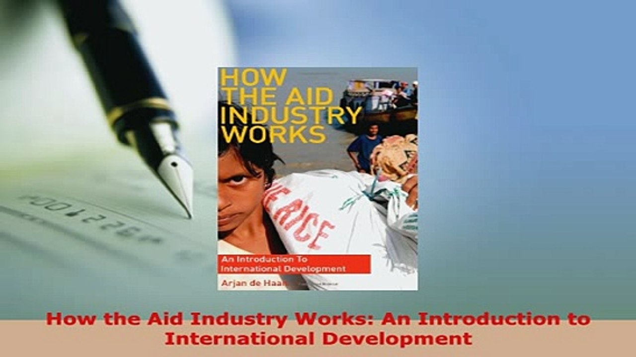 PDF  How the Aid Industry Works An Introduction to International Development Read Full Ebook