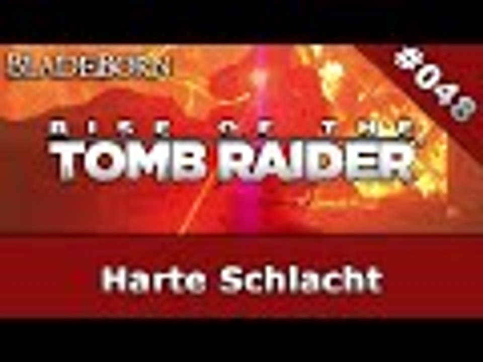 RISE OF THE TOMB RAIDER #048 - Harte Schlacht | Let's Play Rise Of The Tomb Raider