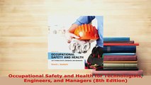 PDF  Occupational Safety and Health for Technologists Engineers and Managers 8th Edition PDF Online