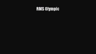 [Read Book] RMS Olympic  EBook
