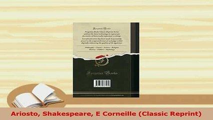 PDF  Ariosto Shakespeare E Corneille Classic Reprint  Read Online