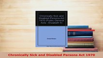 PDF  Chronically Sick and Disabled Persons Act 1970  Read Online