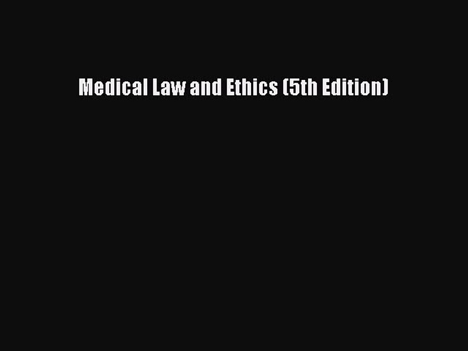 [Download PDF] Medical Law and Ethics (5th Edition) PDF Free