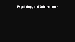 Ebook Psychology and Achievement Read Full Ebook