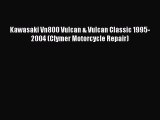[Read Book] Kawasaki Vn800 Vulcan & Vulcan Classic 1995-2004 (Clymer Motorcycle Repair)  EBook