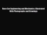 [Read Book] Race Car Engineering and Mechanics: Illustrated With Photographs and Drawings