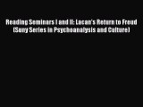 [PDF] Reading Seminars I and II: Lacan's Return to Freud (Suny Series in Psychoanalysis and