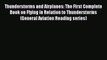 [Read Book] Thunderstorms and Airplanes: The First Complete Book on Flying in Relation to Thunderstorms