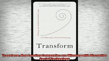 Free PDF Downlaod  Transform How Leading Companies are Winning with Disruptive Social Technology  BOOK ONLINE