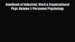 Read Handbook of Industrial Work & Organizational Psyc: Volume 1: Personnel Psychology Ebook