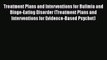 Book Treatment Plans and Interventions for Bulimia and Binge-Eating Disorder (Treatment Plans