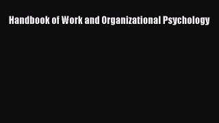 Download Handbook of Work and Organizational Psychology Ebook Online